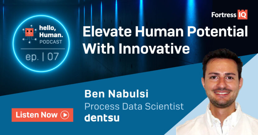 Episode 07 — Elevate Human Potential With Innovative Automation